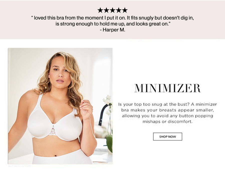 minimizer bras. shop now