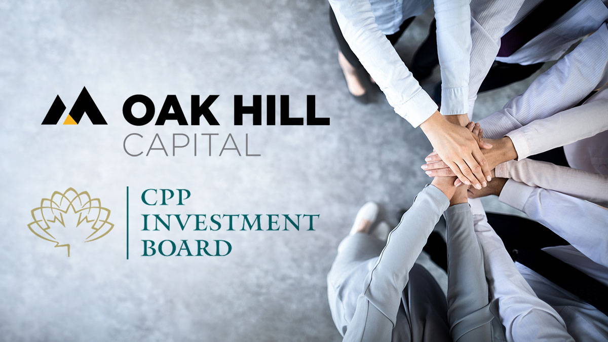 Oak Hill Capital & CPP Investments