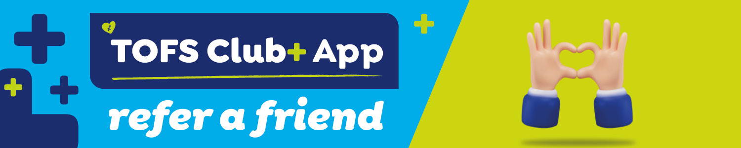 TOFS Club+ App refer a friend