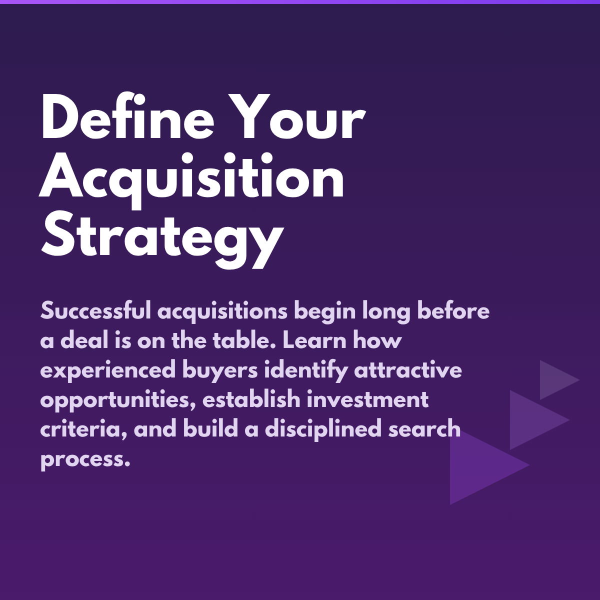 Define Your Acquisition Strategy