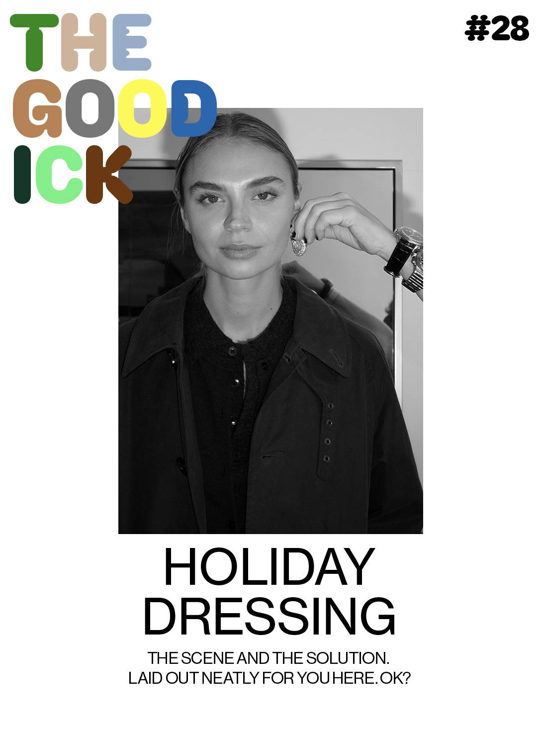 The Good Ick #28: Holiday Dressing