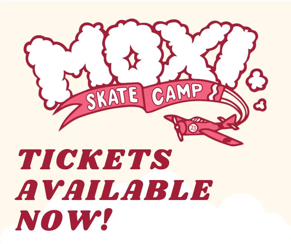 leads to moxi skate camp tickets