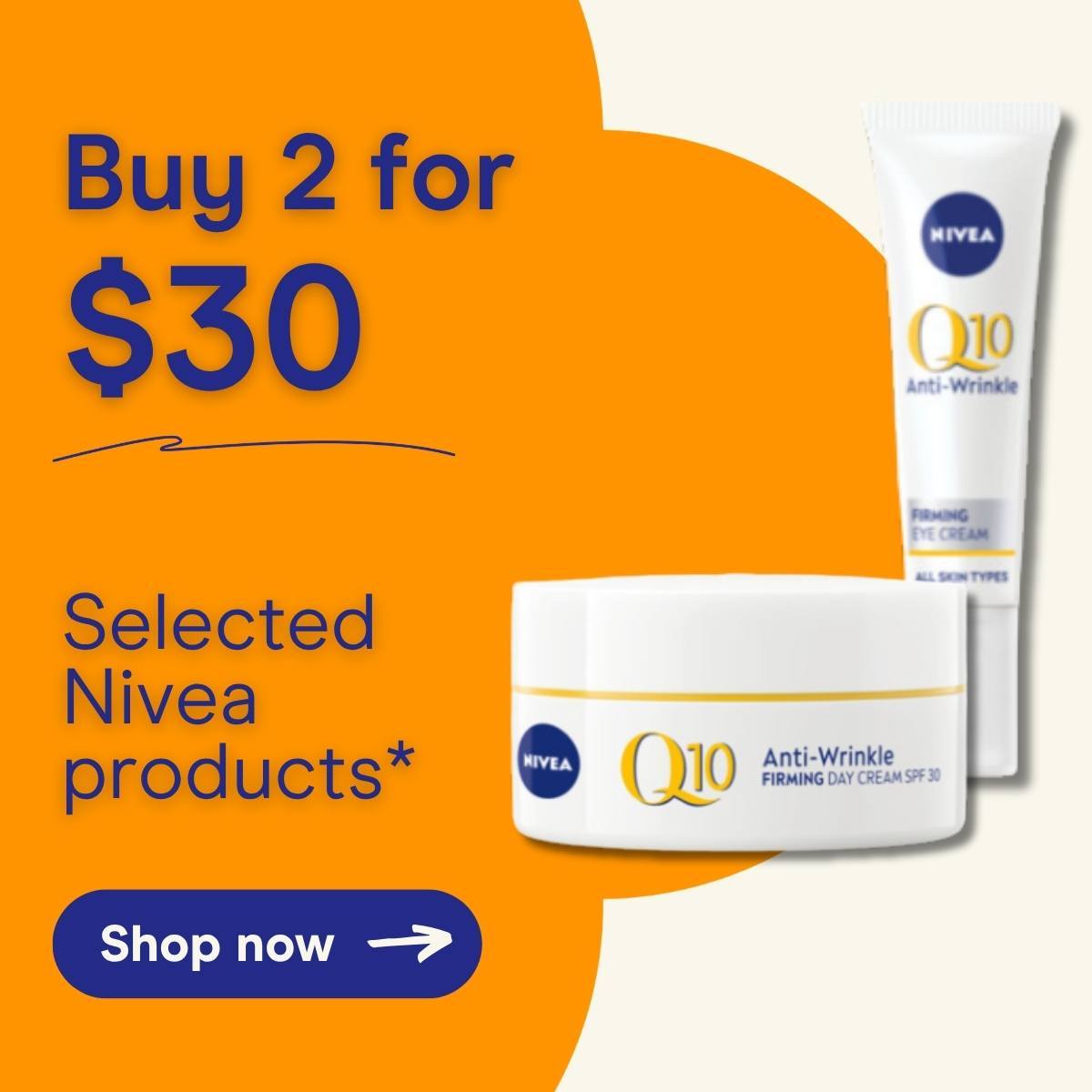 Buy 2 selected Nivea products for $30* Shop now.