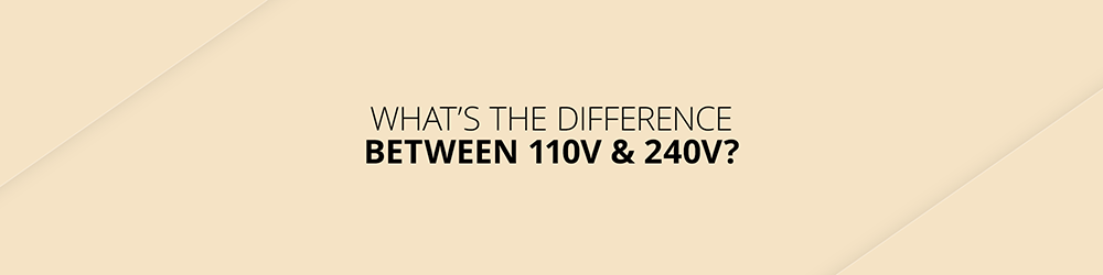 What's the Difference Between 110V and 240V Power Tools?