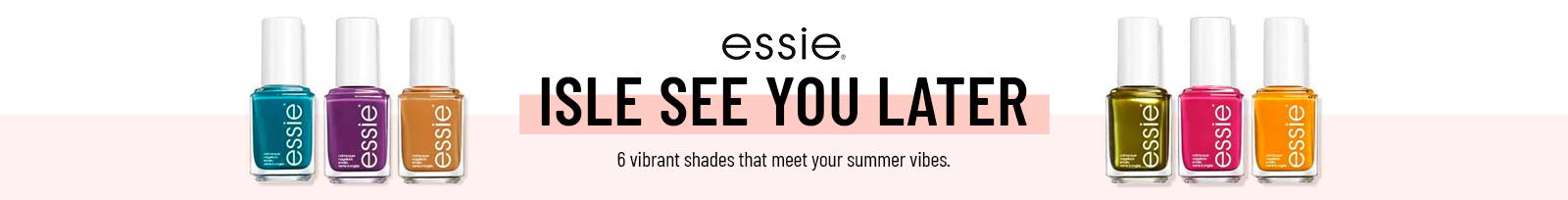 Essie Isle See You Later