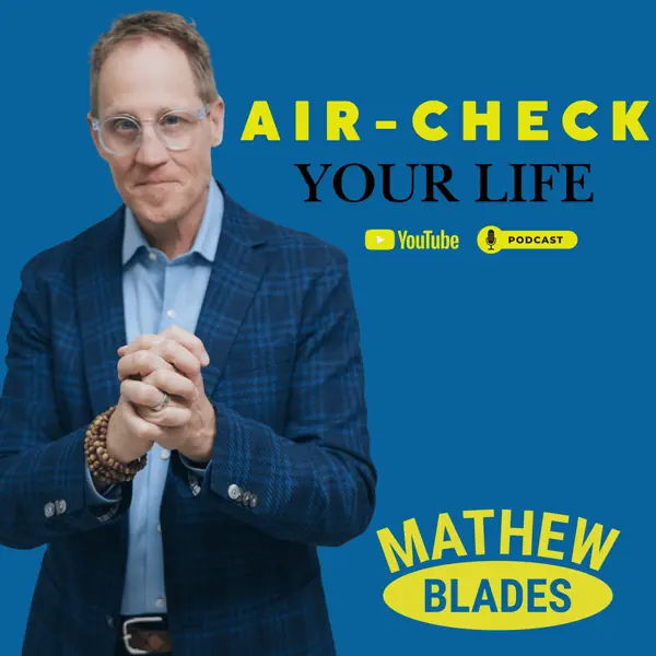 Mathew Blades Podcast