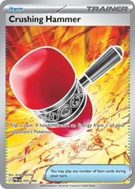 Crushing Hammer Pokémon card with a red hammer and explosive background.