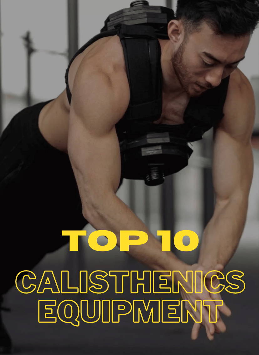 Best Calisthenics Equipment For Advanced