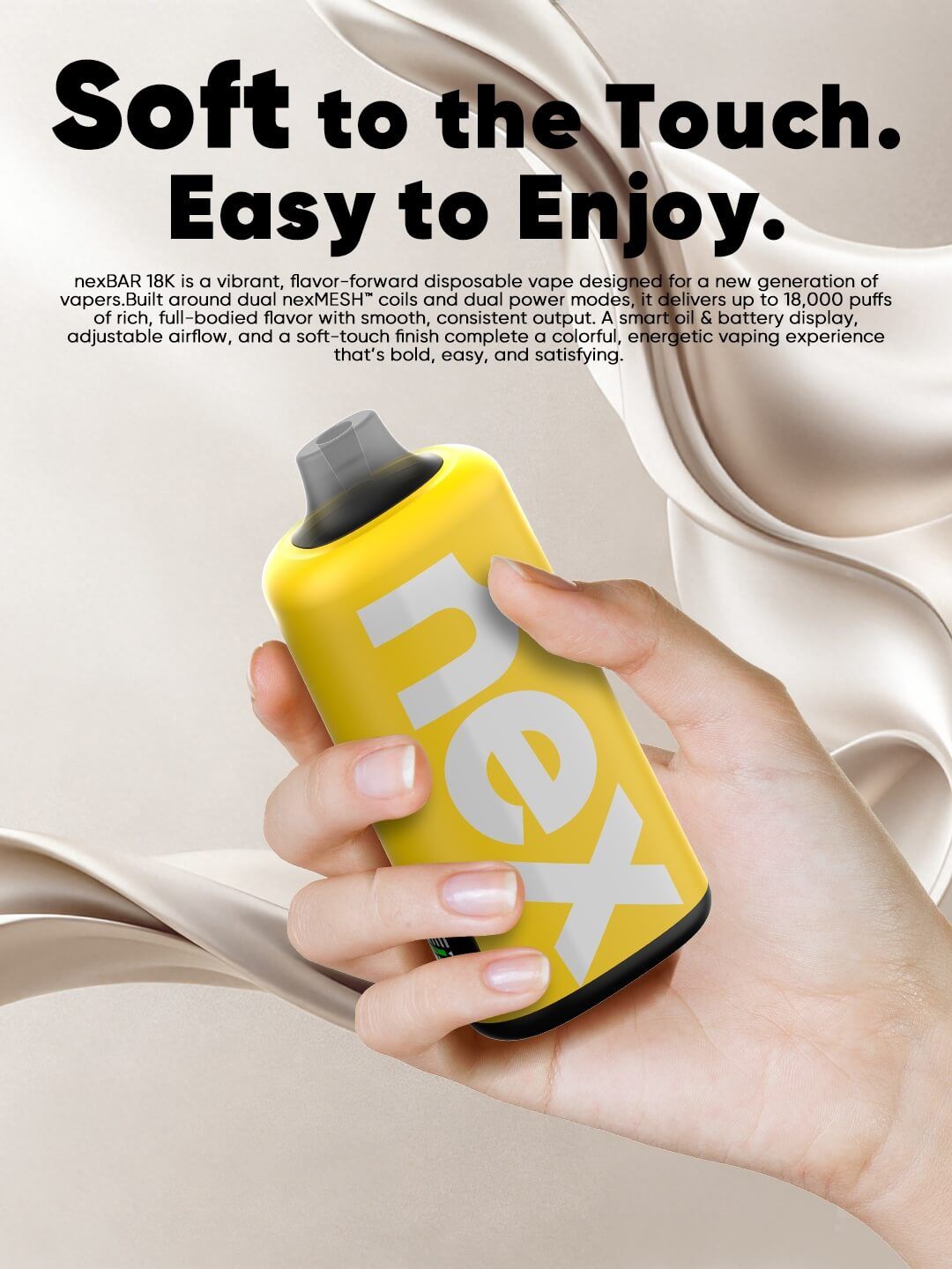 nexbar 18K soft touch easy to enjoy