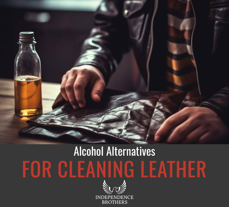 Reasons not to use alcohol on leather