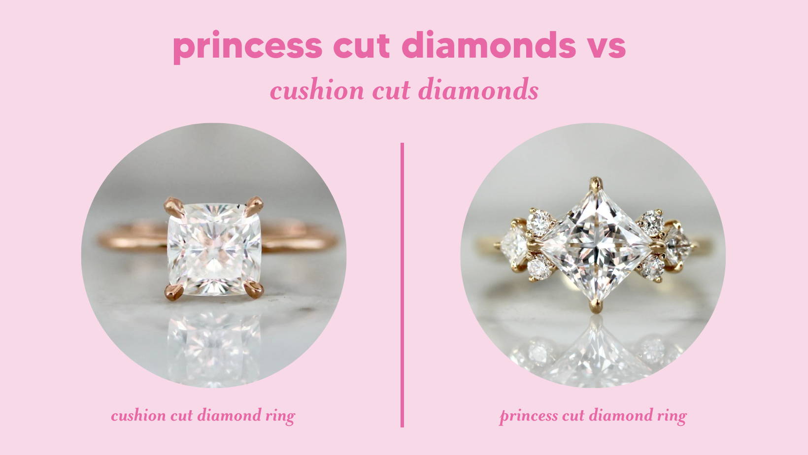 princess cut diamonds vs cushion cut diamonds