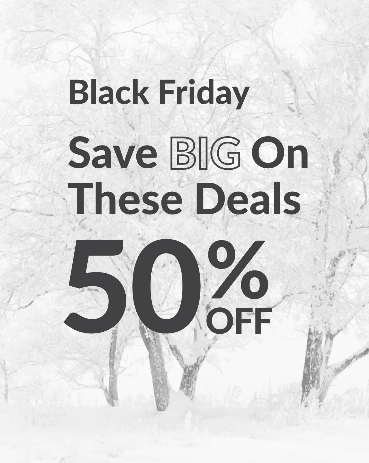 Black Friday Save BIG On These Deals 50% Off