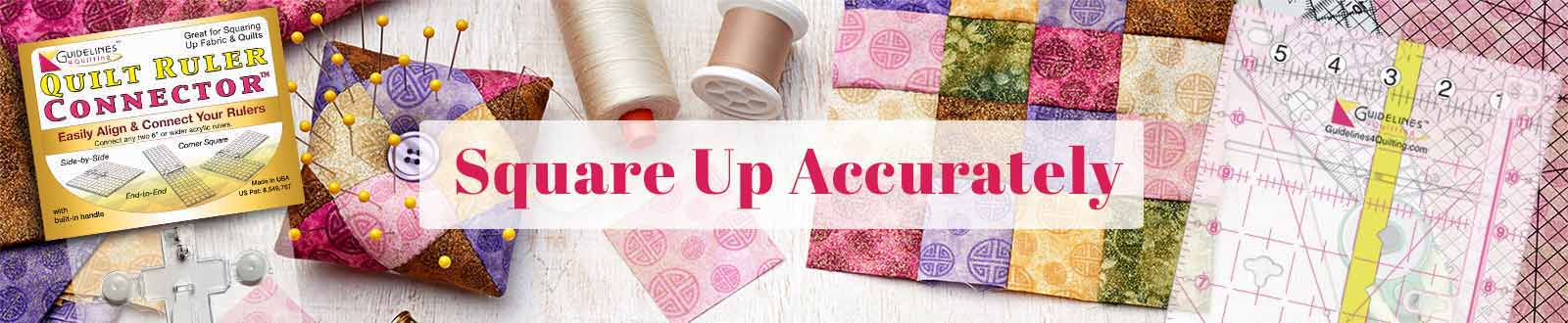 Square Up Accurately - Guidelines4Quilting