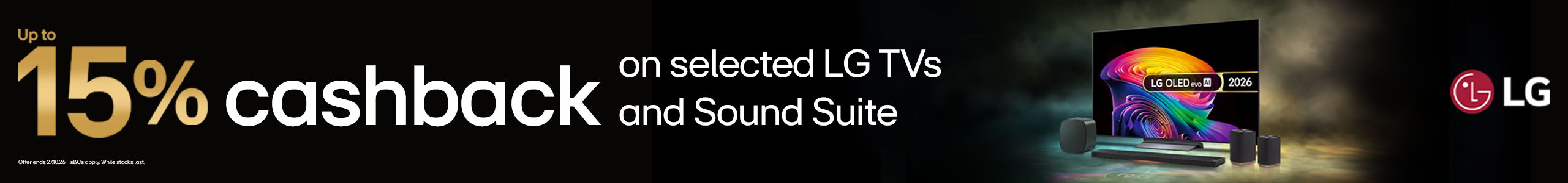 Up to 15% cashback on selected LG TVs and Sound Suite