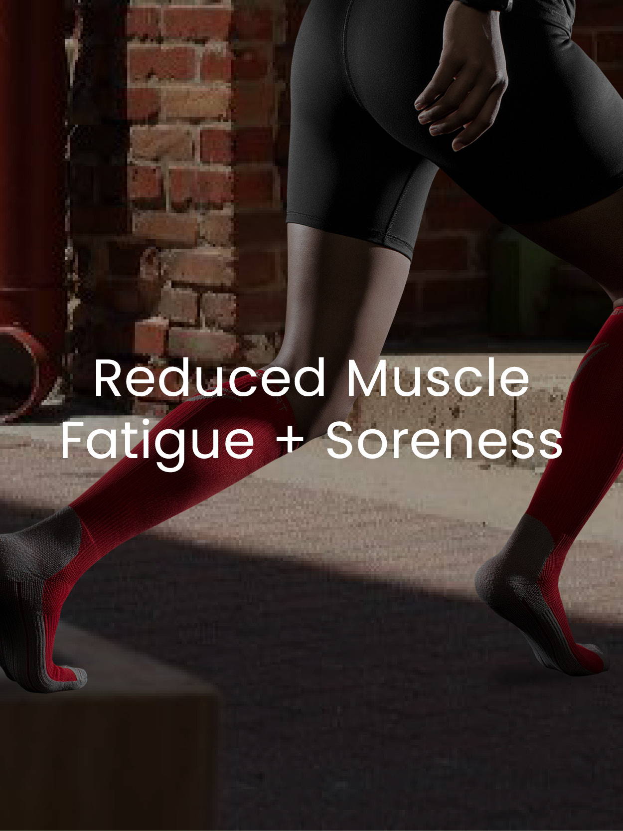 Reduced Muscle Fatigue + Soreness
