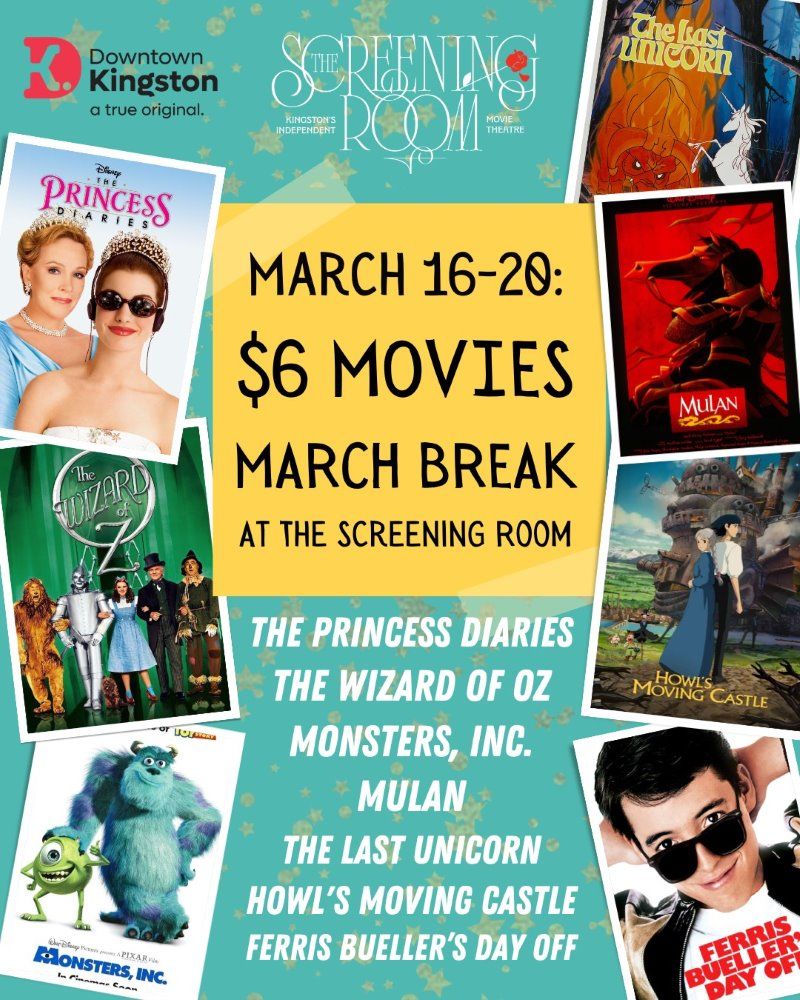 Promotional poster for $6 movies during March Break at The Screening Room.